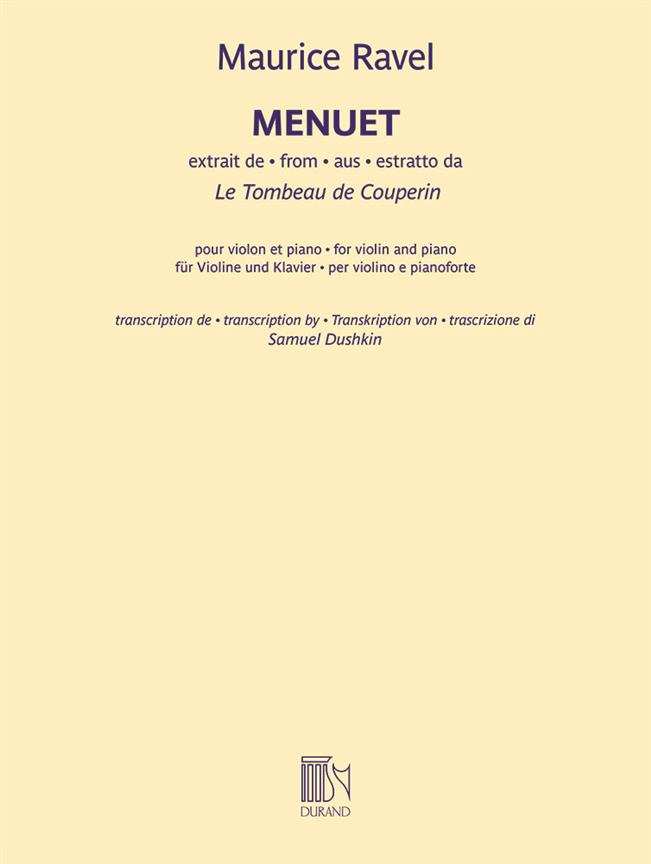 Menuet (extrait du Tombeau de Couperin) - Transcription pour violon et piano de Samuel Dushkin - skladby pro housle a klavír